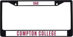 Compton Dad Metal License Plate Frame in Compton College Flat - ONLINE ONLY