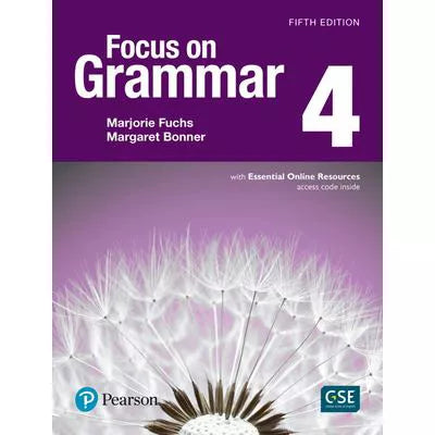 Focus on Grammar 4 Student Book W/ Essen Online Resources