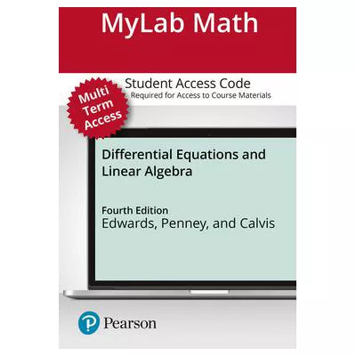 MyLab Math with Pearson eText (up to 24 months) Access Code for Differential Equations and Linear Algebra
