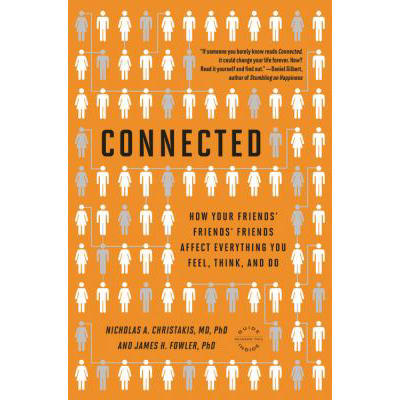 Connected: Surprising Power of Our Social Networks
