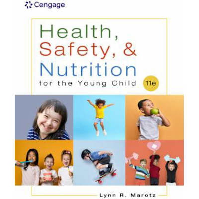 Health, Safety, &amp; Nutrition for the Young Child