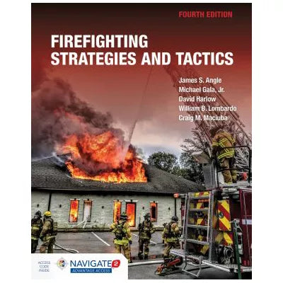 Firefighting Strategies &amp; Tactics (w/Navigate 2 Advantage Access)