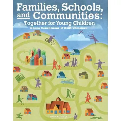 Families, Schools and Communities : Together for Young Children