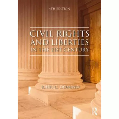 Civil Rights and Liberties in the 21st Century