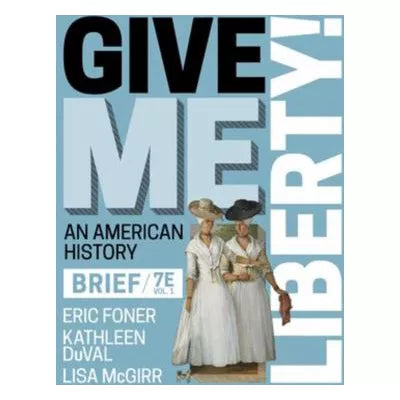 Give Me Liberty! Brief (V1)