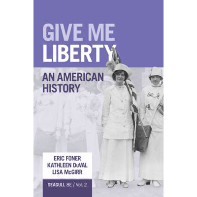 Give Me Liberty! : An American History