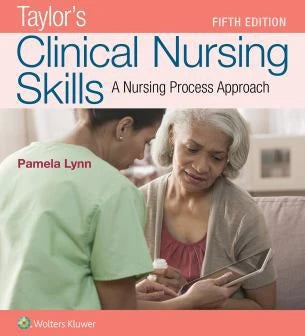 Taylor's Clinical Nursing Skills