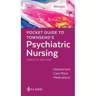 Pocket Guide to Townsend's Psychiatric Nursing