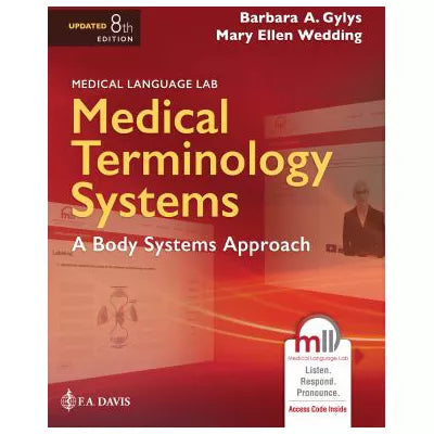 Medical Terminology Systems Updated: A Body Systems Approach (w/MLL)